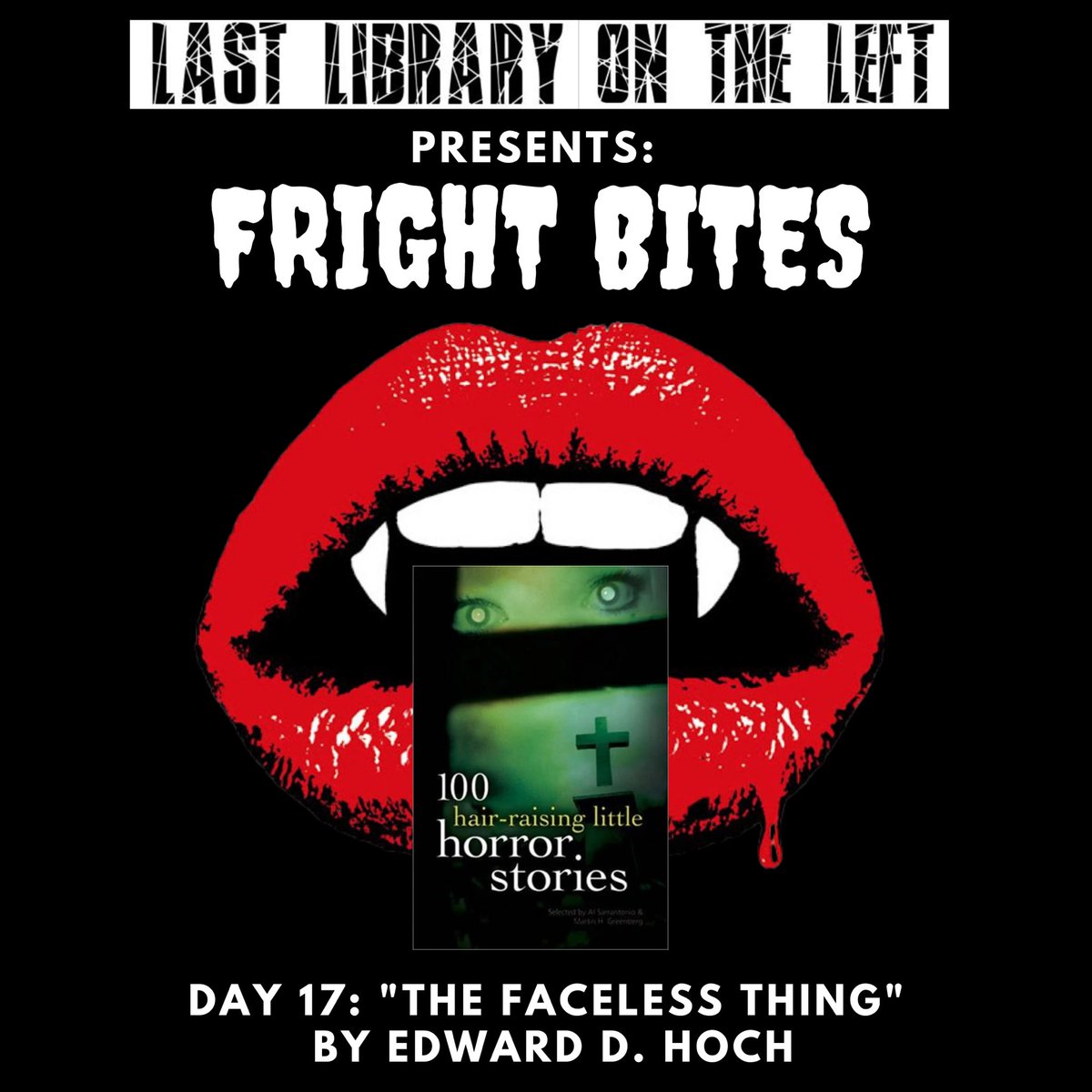 LLotLpodcast's tweet photo. Today’s Fright Bites episode is another short story from “100 Hair-Raising Little Horror Stories” and we are discussing “The Faceless Thing” by Edward D. Hoch. #llotl #llotlpodcast #horror #horrorbooks https://t.co/G8Nzc6Piqo