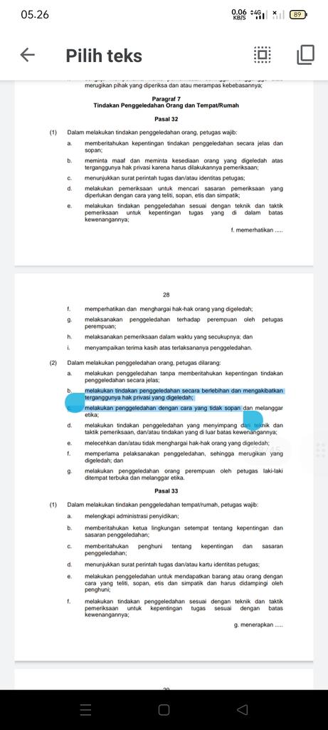 Buat yg nanya dasar hukumnya apa Polisi gak boleh main periksa HP saat geledah tanpa adanya Surat Perintah Pernyitaan yg didasar Surat Perintah Penyidikan?

Nih di Peraturan Kapolri No. 8 Tahun 2009 diatur koq

Ni baru Perkapolri loh..blm gua bahas KUHAP dan UU Polri
😊