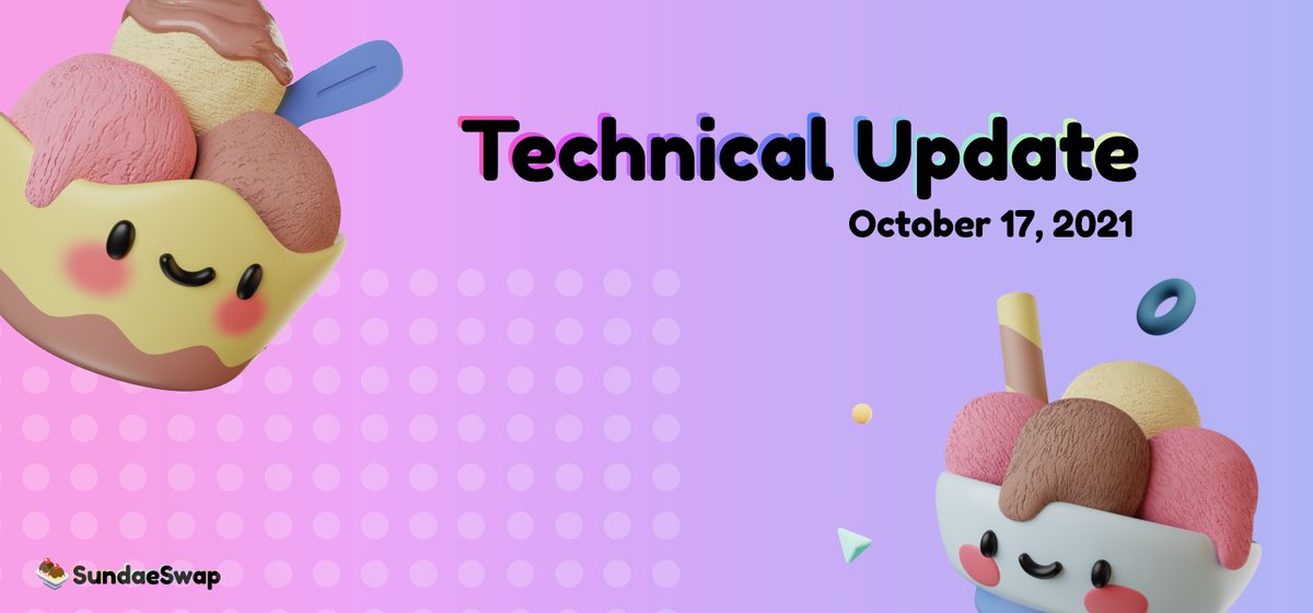 SundaeSwap's tweet photo. Technical Update for October 17, 2021 from our frontend, backend, and research team! 🍨

For the text version visit the #SundaeSwap website! https://t.co/1GbRHY4gyI https://t.co/Cdyjp2MiHT