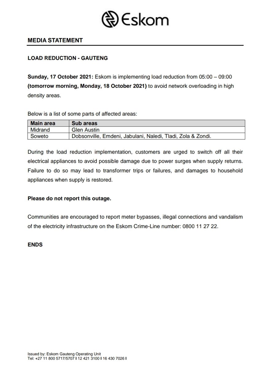 Eskom_SA's tweet photo. Eskom Load Reduction Notice

Date: 17 October 2021

#EskomFreeState #EskomGauteng #EskomKZN

Please see below, provincial statements with details and areas that will be affected by load reduction tomorrow morning, from 05:00 to 09:00. https://t.co/ibK9cKzB0T