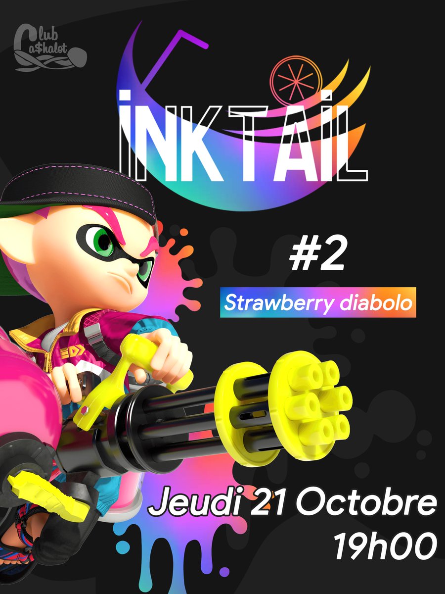 ClubCashalot's tweet photo. #INKTAIL Edition2 - Strawberry Diablo 🍸
JEUDI 21 OCTOBRE 19 H
🔵Défense de Zone et Guerre de Territoire
🔵Maps classiques uniquement, pas de Polymorphes
🔵Double elimination
🔵Mappool compétitive
Inscriptions▶️https://t.co/Sj9osVEr79
Discord▶️https://t.co/6Di1yGw6h6 https://t.co/N1QyNX7xMd