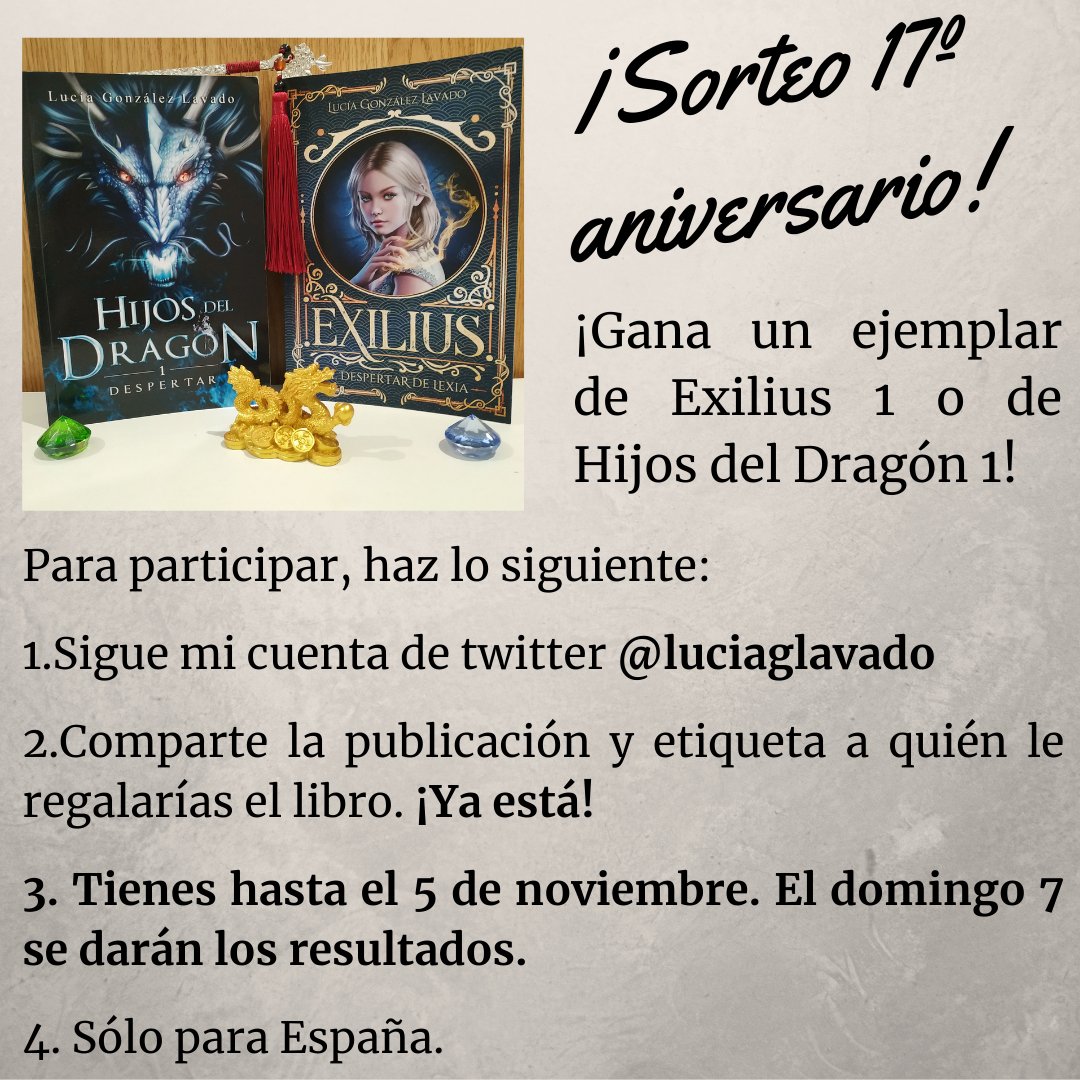 LuciaGLavado's tweet photo. ✅¡ A T E N C I Ó N , S O R T E O ‼
Participa en el sorteo de mi 17º aniversario como escritoria y podrás ganar un ejemplar de Hijos del Dragón o Exilius.📚 Es muy fácil! Sigue, comenta y comparte. https://t.co/L48LgVgckB