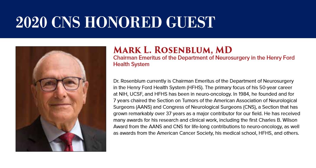 Congrats to <a href="/CNS_Update/">CNS</a> 2020 Honored Guest, Mark L. Rosenblum, MD, nationally recognized for his #BrainTumor research &amp; clinical excellence in #NeuroOncology. As the founder of the Mich #Spine Surgery Improvement Collaborative, he blazed the trail in #QualityImprovement. #2021CNS