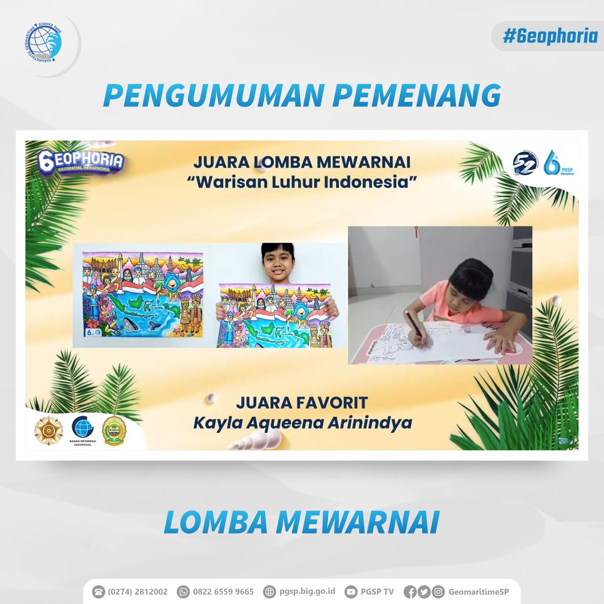 GeomaritimeSP's tweet photo. Selamat bagi #SahabatGeomaritime yang telah memenangkan Lomba Mewarnai yang bertema “Warisan Luhur Indonesia”. Bagi #SahabatGeomaritime yang ingin menonton “#6eophoria GEOSPATIAL IN EUPHORIA Festival Virtual”, dapat melihat  di Channel Youtobe https://t.co/QHkHvwVSx2. https://t.co/cWrpCDwhOH