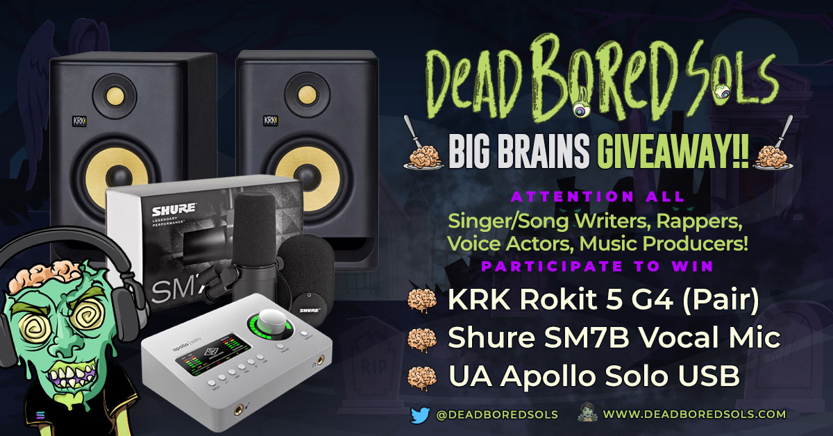 🧟BIG BRAINS #GIVEAWAY🧟

Attention Musicians!

Win A Vocal Production Bundle:
1️⃣Shure SM7B
2️⃣ UA Apollo Solo
3️⃣ KRK Rokit 5 G4 (Pair)

To Participate:
✅HOLD 1 Zombie NFT
✅❤️, RT, Tag 2
✅ Follow <a href="/DeadBoredSols/">DeadBoredSols - MINT LIVE! 0.666 SOL</a>

Winner announced in our Discord on 10/25
discord.gg/273fFsyx4k