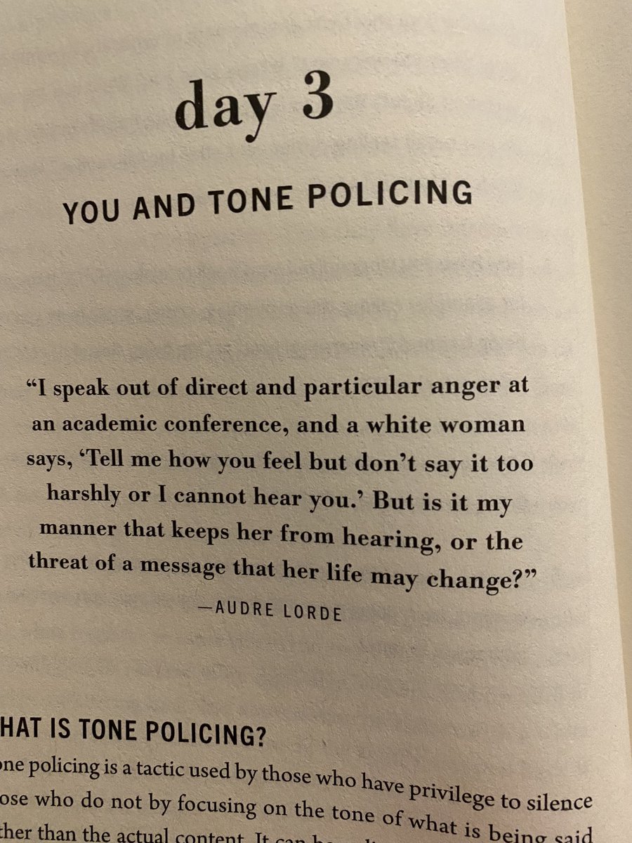 The following quote from Audre Lorde reminds me of a conversation I had in which a leader stated, “ I forget that I am not of the dominant culture until others remind me.” Who are you reminding that they are ‘other’ by your reactions to them? Are you tone policing? Why? #Reflect