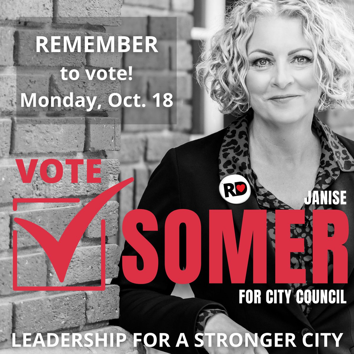IT'S ELECTION DAY TOMORROW! Voting Stations open from 10 AM - 8 PM. I am ready to work for you! Vote SOMER, JANISE and vote for leadership for a stronger City! For more info on voting stations, visit elections.reddeer.ca. #reddeer #reddeerelection #reddeerelection2021