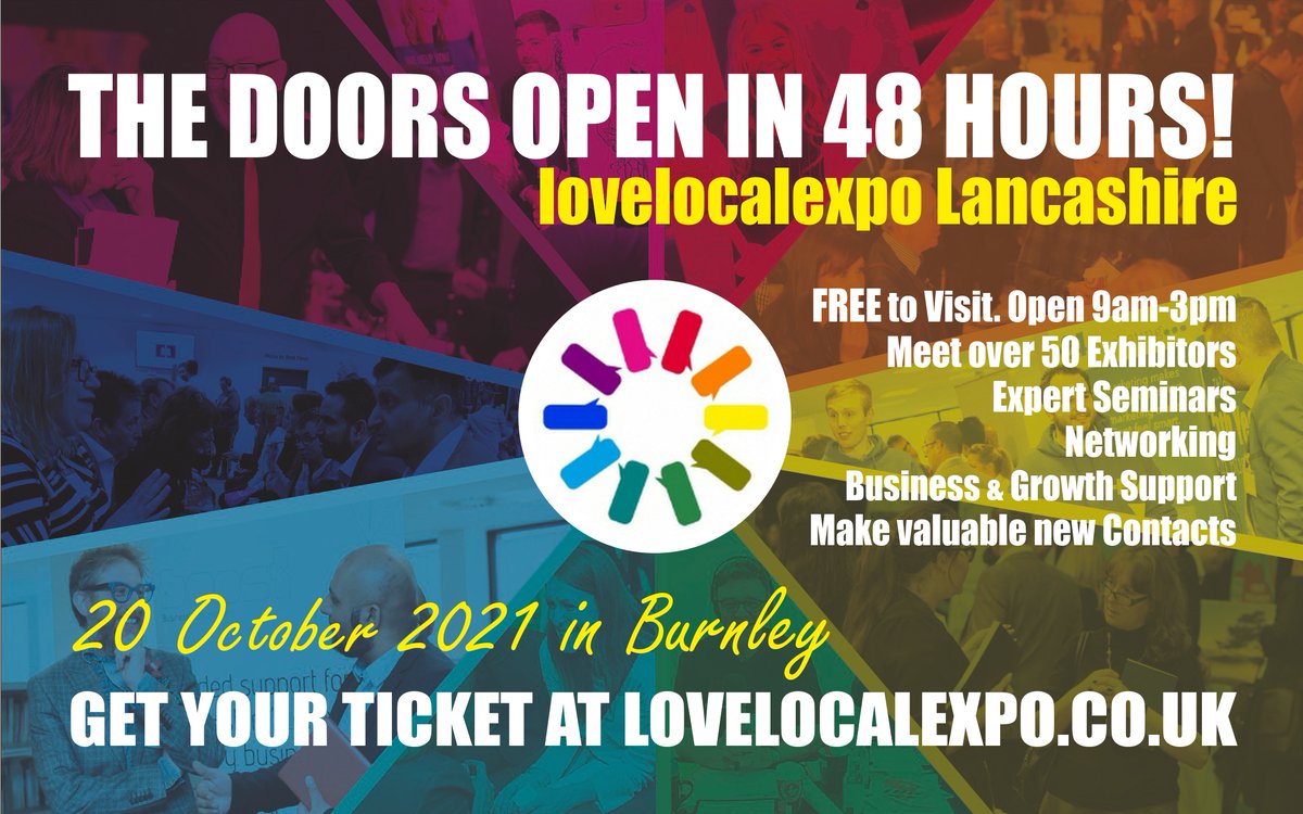 Just 48 hours to go!!

Have you got your FREE ticket to our Burnley expo?

If not, get one here > eventbrite.co.uk/e/78943356705

lovelocalexpo takes place on 20 October, 9am-3pm. It's  great day out for your business. Guaranteed.

#LLE2021