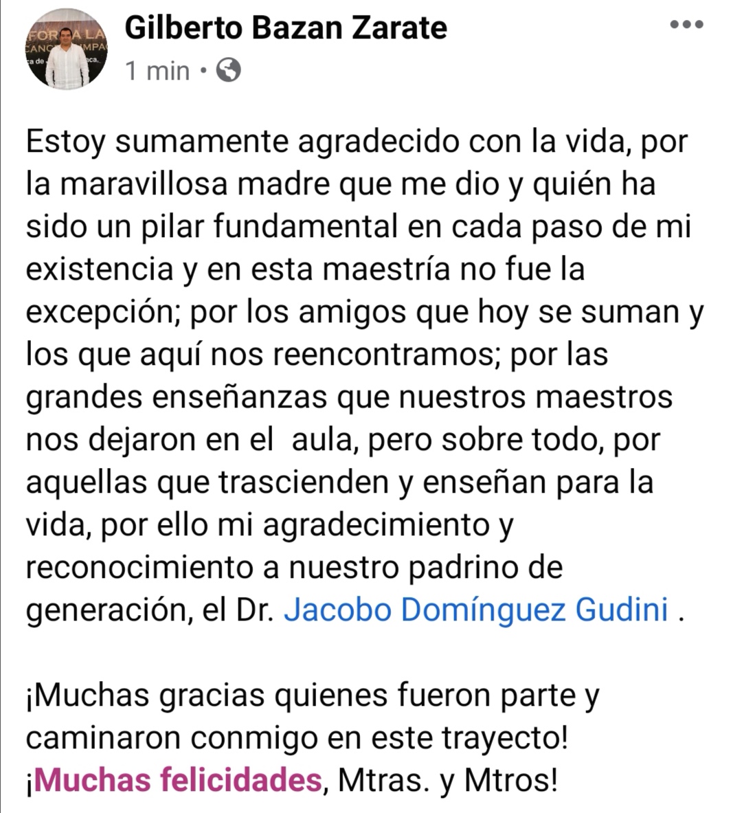 GilbertoBazanZa's tweet photo. ¡Muchas gracias quienes fueron parte y caminaron conmigo en este trayecto! 
Mi gratitud y reconocimiento a nuestro Padrino de Generación, él Dr. @jacobo_domingue. 
¡Muchas felicidades, estimadas Maestras y Maestros!
#MAPyG #BUO https://t.co/3UmqpC6arf
