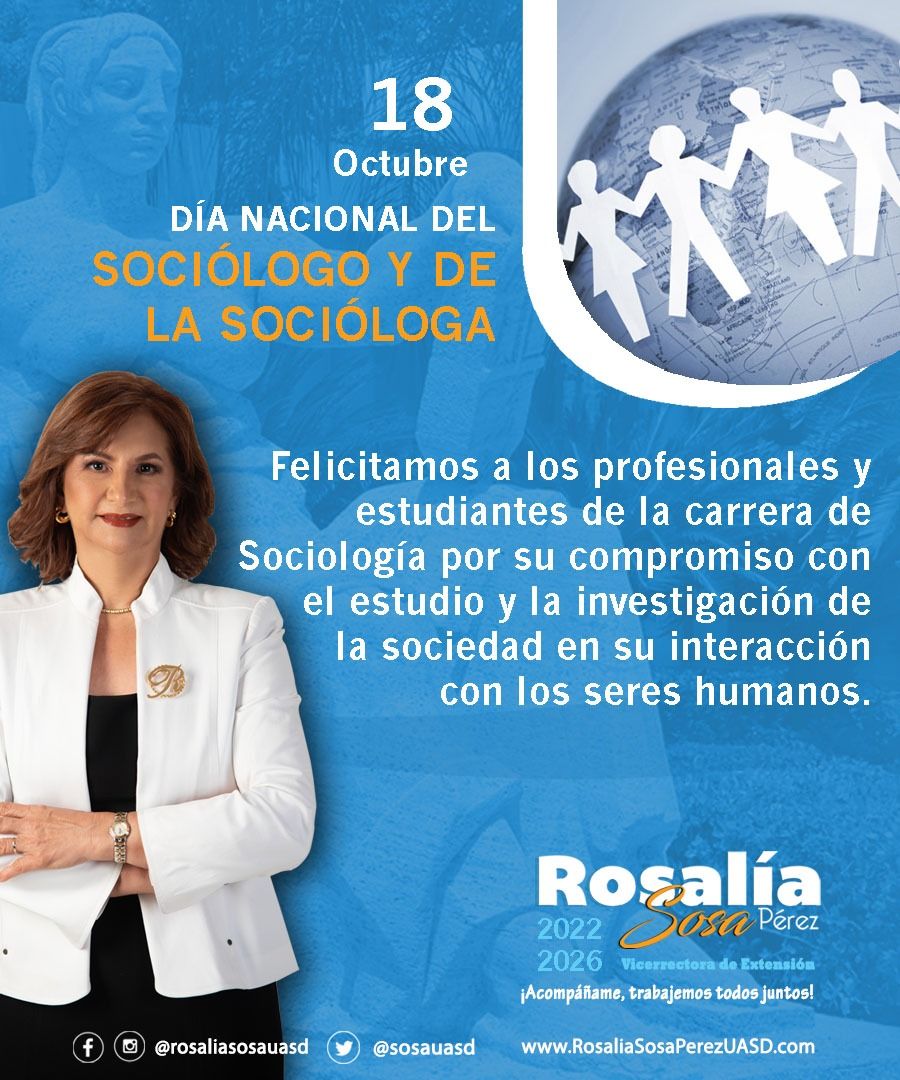 SosaUasd's tweet photo. Felicitamos a los profesionales y estudiantes de la carrera de Sociología por su compromiso con el estudio y la investigación de la sociedad en su interacción con los seres humanos.
#RosaliaSosa
#RosaliaSosaViceExtension
#RosaliaSosaUASD https://t.co/CpDevDOPkr