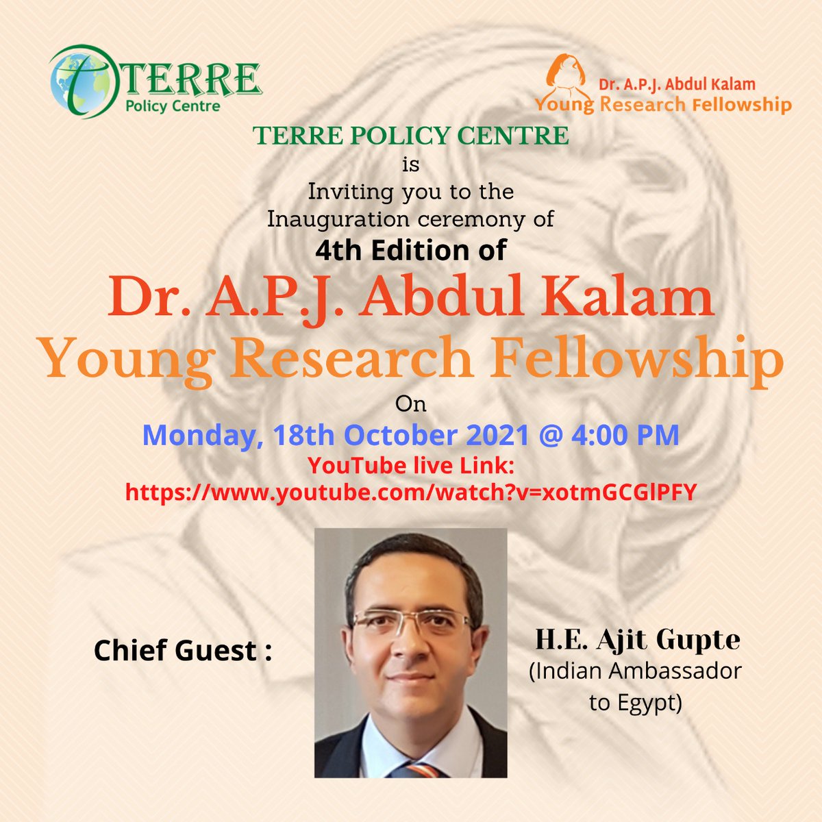 terreindia's tweet photo. TERRE Policy Centre invites you to 4th Edition of Dr. APJ Abdul Kalam Young Research Fellowship Virtual Inauguration Ceremony. 
18th October 2021, 
Monday at 4.00pm
YouTube Live Link : https://t.co/bOhTpmGYzY https://t.co/fOFdpoWirh