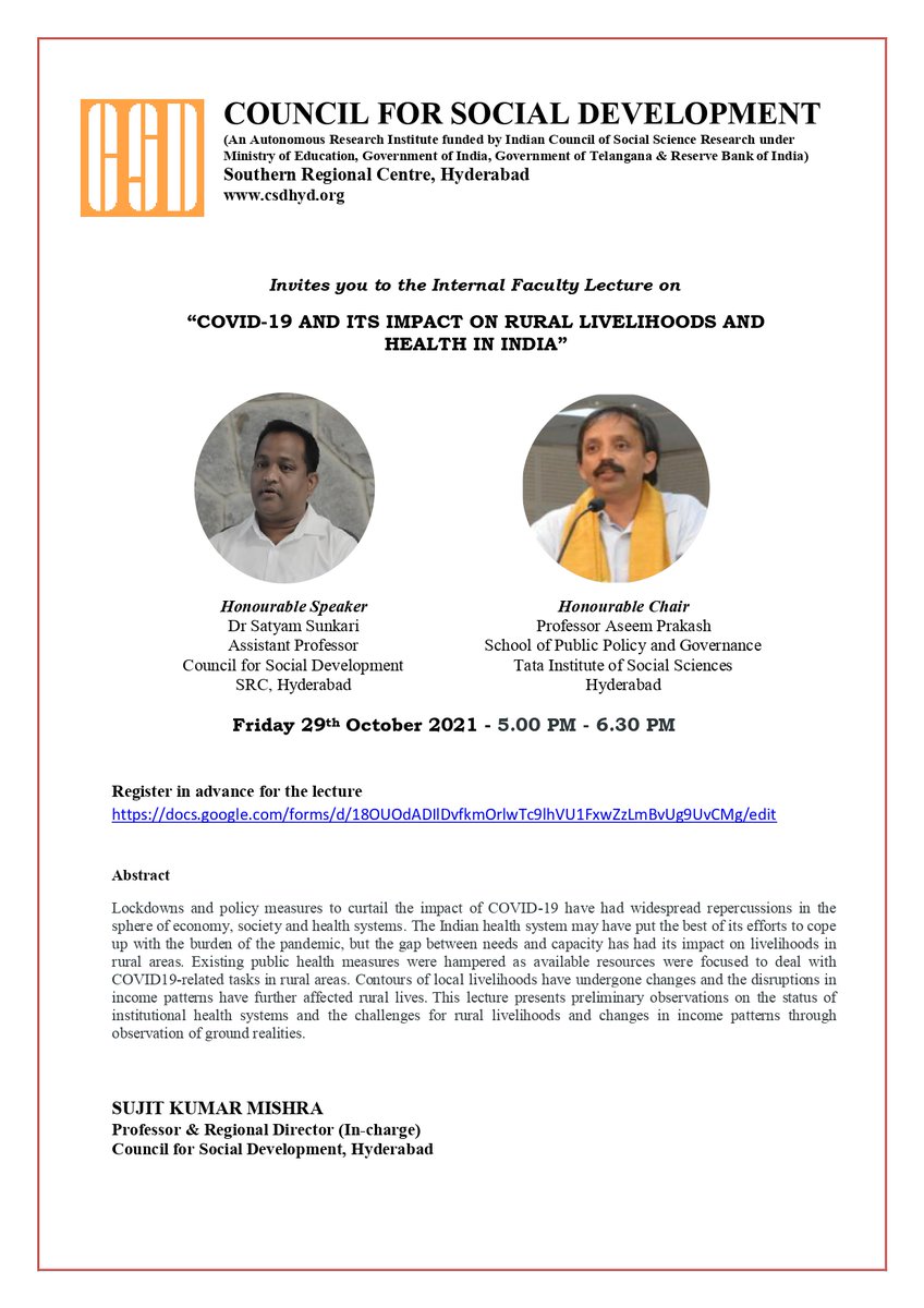 CSD, Hyd is pleased to invite you to the Internal Faculty Lecture on “Covid-19 and its Impact on Rural Livelihoods and Health in India” by Dr. Styam Sunkari on 29th Oct. 2021 from 5.00 P.M to 6.30 P.M chaired by Prof. Aseem Prakash. Register to join us

lnkd.in/dBDjriV7