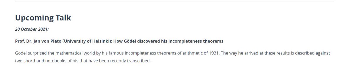 CFvW_Center's tweet photo. Two days until our weekly colloquium starts up again! Join us and Prof. Dr. Jan von Plato for a talk on "How Gödel Discovered His Incompleteness Theorems" this Wednesday from 5-6pm (CEST) via Zoom: https://t.co/B1XnYHaCEW
#philsci #philmath https://t.co/4yfH5f51Rv