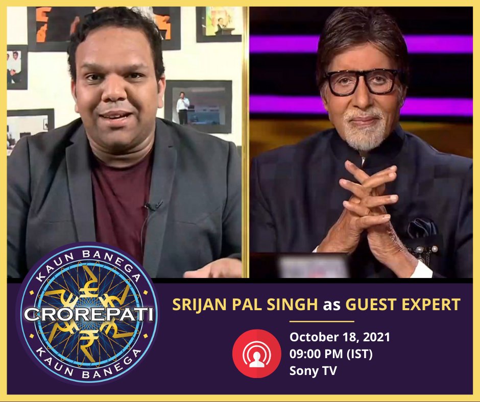 Will be joining Shri @srBachchan on 18th October 2021 (today) as Guest Expert on the show Kaun Banega Crorepati on Sony Entertainment Television at 9 PM IST. Do watch.

#KaunBanegaCrorepati #KaunBanegaCrorepati13 #KBC