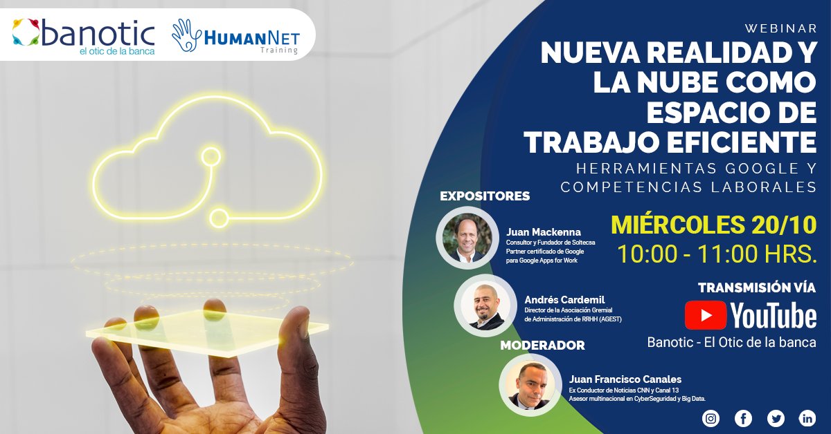 oticdelabanca's tweet image. Este miércoles 20 de octubre a las 10:00 hrs. tendremos un nuevo webinar junto a #HumanNet llamado: "Nueva realidad y la Nube como Espacio de Trabajo Eficiente. Herramientas Google y Competencias laborales". 💻☁ Inscríbete GRATIS aquí ➡ bit.ly/3l7MwDa #ElOticDeLaBanca