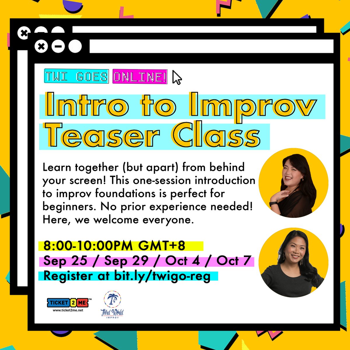Ticket2MeNet's tweet photo. TWI GOES ONLINE: INTRO TO IMPROV TEASER CLASS | https://t.co/jj1cGk1Eam | Oct 7, 2021 |  8:00PM | Online Event Via Zoom

Last session left! Don't miss your chance to be part of #ThirdWorldImprov's event! Experience Level: Open to all.

#TicketEasy with #Ticket2Me! https://t.co/qNO0GBMOJf