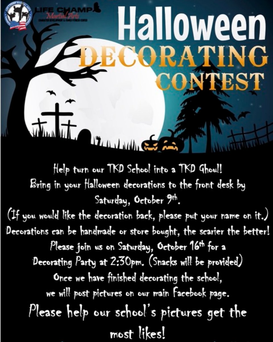 LifeChampMA's tweet photo. Help turn our TKD School into a TKD Ghoul! 👻 Bring in your Halloween decorations to the front desk by Saturday, October 9th. Join us on Saturday, October 16th for a Decorating Party at 2:30pm! Remember, the school with the best, scariest decorations will win the contest 👻 💀 https://t.co/MlIctqAL19