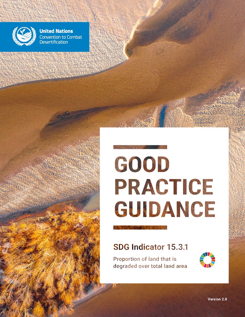 #NowReading: <a href="/UNCCD/">UN Land and Drought</a>'s guidance on #LandDegradation &amp; drought reporting

🟢Good Practice Guidance for #SustainableDevelopment Goal (SDG) indicator 15.3.1 (revised)
🟢Good Practice Guidance for national reporting on UNCCD strategic objective 3. (new)

unccd.int/news-events/un…