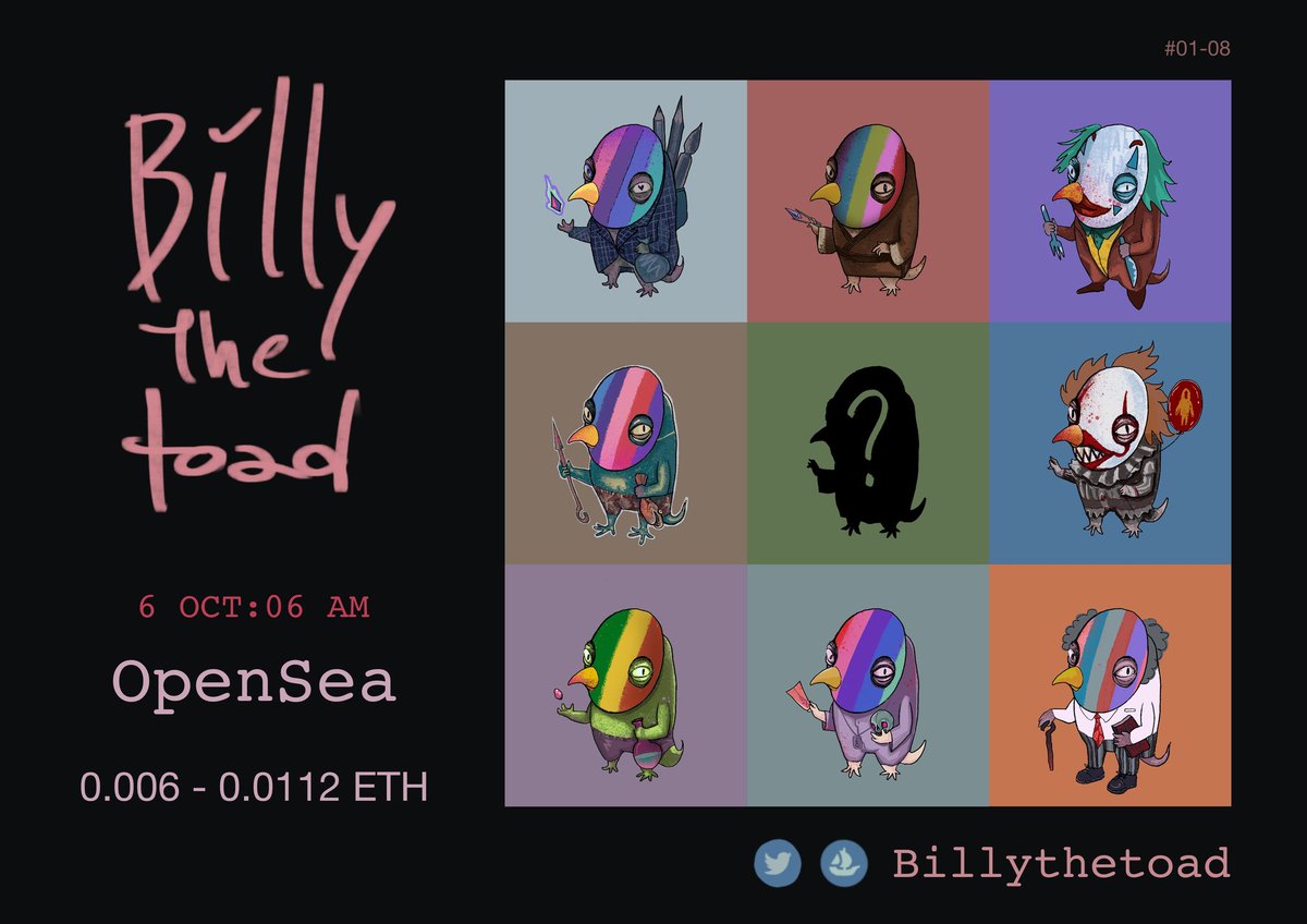Welcome to Billythetoad world ☻
🐦 “ X112 Collection “
🐦 Billythetoad no.01-08 
♡  Price Start from 0.006-0.01 ETH on #opensea 
✨ Check it out 📄: opensea.io/collection/x11…
 Thank you
#NFT #NFTdrop #NFTCommunity #NFTTHAILAND #nftcollector #opensea #NFTartist #NFTThaicommunity