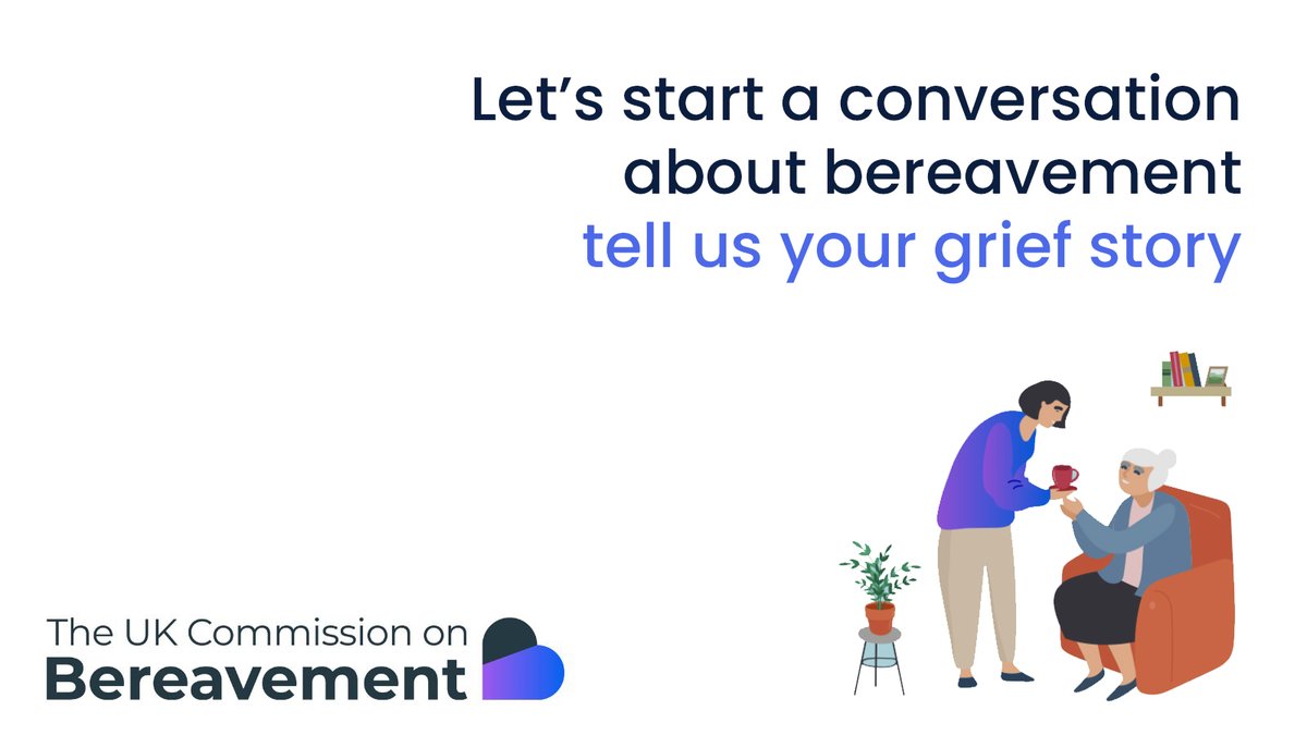 theUKCB's tweet photo. If you've been bereaved, remember you can tell your grief story to the #UKCommissionOnBereavement and help shape the future of bereavement support across the UK: https://t.co/RCVVR2O9i5 https://t.co/SvH0lxgEDi
