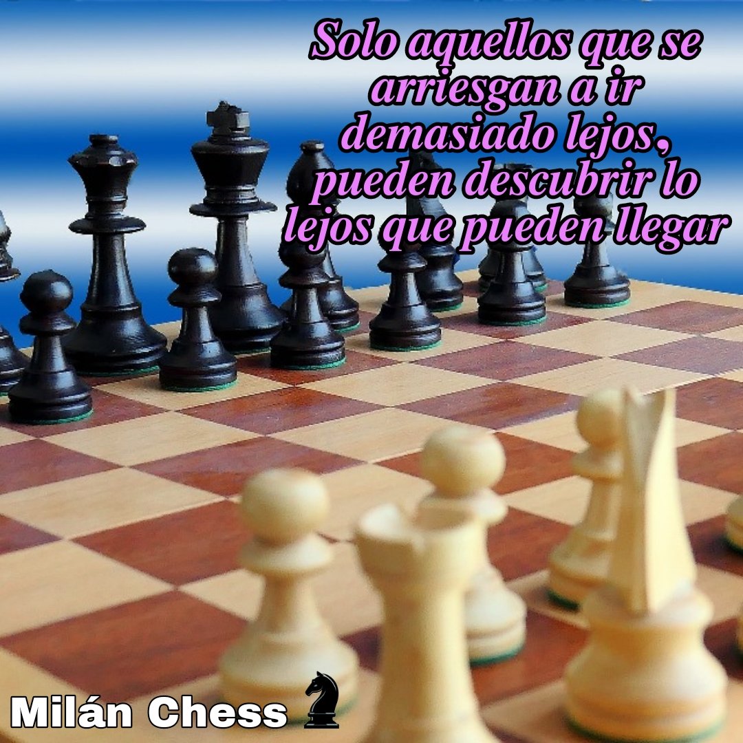 ChessMilan's tweet photo. Frase del día ♟️
𝑺𝒐𝒍𝒐 𝒂𝒒𝒖𝒆𝒍𝒍𝒐𝒔 𝒒𝒖𝒆 𝒔𝒆 𝒂𝒓𝒓𝒊𝒆𝒔𝒈𝒂𝒏 𝒂 𝒊𝒓 𝒅𝒆𝒎𝒂𝒔𝒊𝒂𝒅𝒐 𝒍𝒆𝒋𝒐𝒔, 𝒑𝒖𝒆𝒅𝒆𝒏 𝒅𝒆𝒔𝒄𝒖𝒃𝒓𝒊𝒓 𝒍𝒐 𝒍𝒆𝒋𝒐𝒔 𝒒𝒖𝒆 𝒑𝒖𝒆𝒅𝒆𝒏 𝒍𝒍𝒆𝒈𝒂𝒓

#FraseDelDia
#AjedrezUnaPasion
#AprendeAjedrezDesdeCero
#AjedrezParaTodos https://t.co/7cej0Qqwtr