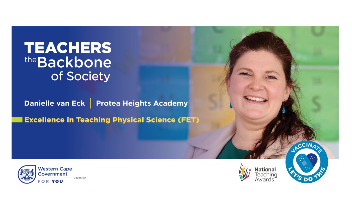 Congratulations to Ms Danielle Van Eck from Protea Heights Academy for coming 2nd place for Excellence in Teaching Physical Science (FET) at the National Teaching Awards #NTA2021