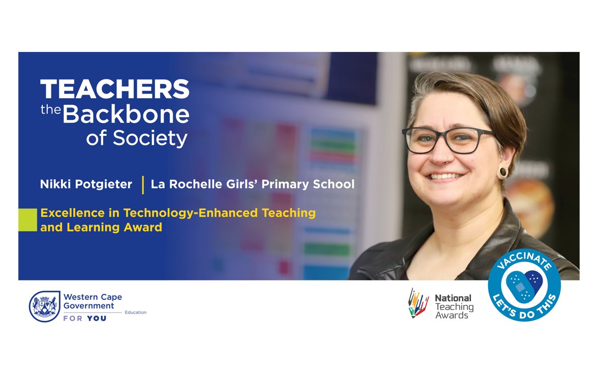 It is 2nd place for Ms Nikki Potgieter from La Rochelle Girls' HS in the category : Excellence in Technology-Enhanced Teaching and Learning at the National Teaching Awards #NTA2021 Congratulations!