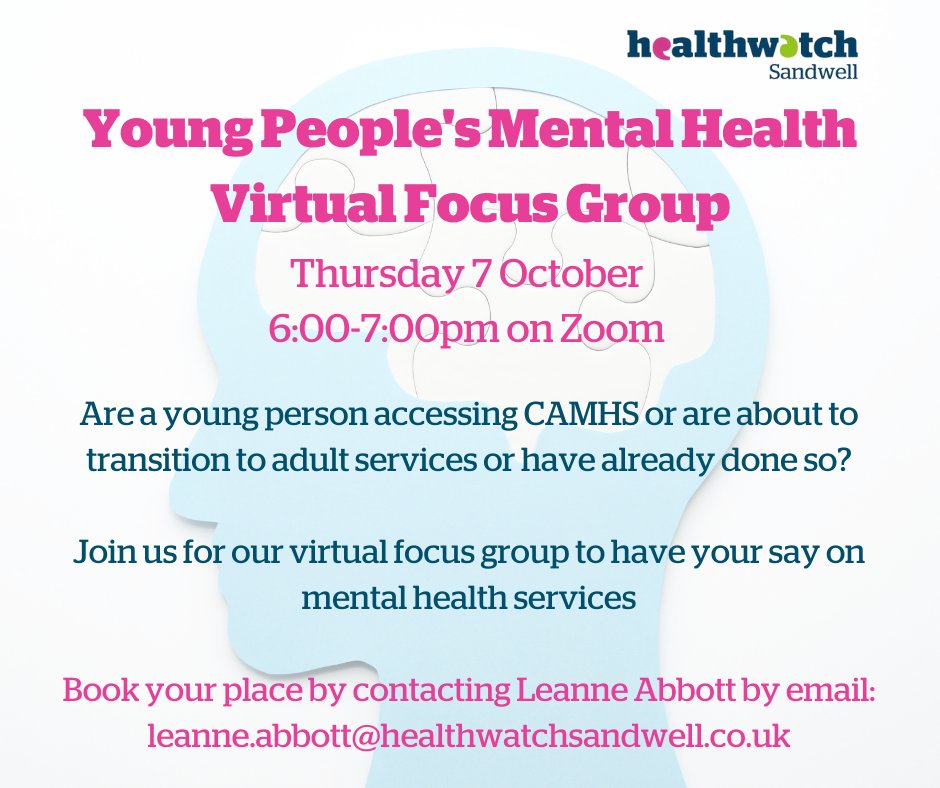 A reminder that tomorrow we are holding our young persons mental health focus group

if you want to take part, email Leanne at leanne.abbott@healthwatchsandwell.co.uk to book your place