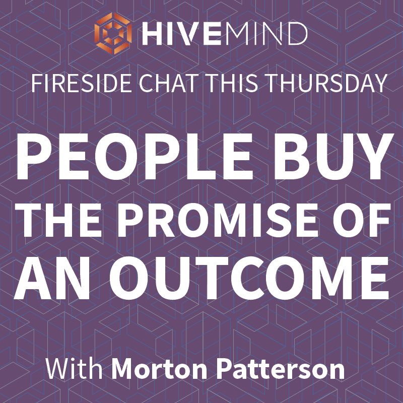 Hello everyone!

On the 7th of October (Thursday) 13:00 (BST), Hivemind is having another amazing speaker for this weeks Fireside Chat! 

We have <a href="/MortonPatterson/">Morton Patterson</a>  on “People Buy The Promise Of An Outcome”.

Link in the bio.
#Firesidechat #hivemind #networkingcommunity