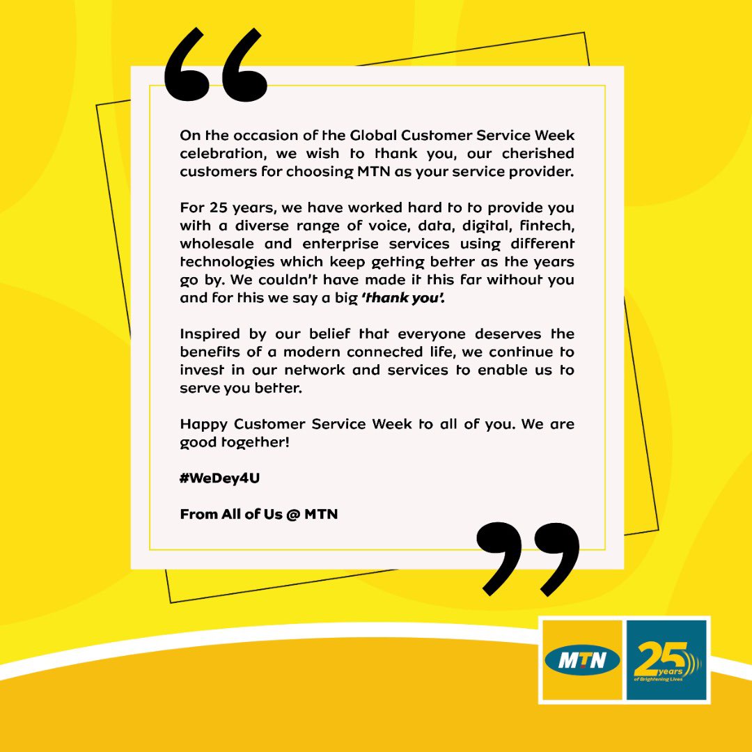 MTNGhana's tweet photo. Happy Customer Service Week to all of you. We are good together! #LetsGo #Goodtogether #CustomerServiceWeek https://t.co/F11EHS6iqS