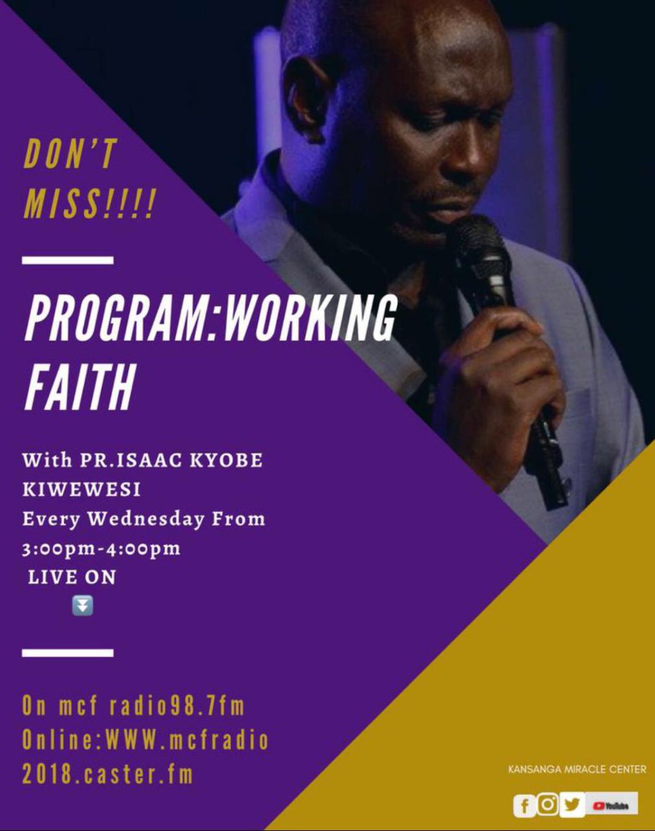 kansangamiracle's tweet photo. Don't miss.......
WORKING FAITH program on MCF Radio today at 3pm - 4pm
With Pr Isaac Kyobe Kiwewesi.

#estheranointingseason
#workingfaith https://t.co/wIYHswhBne