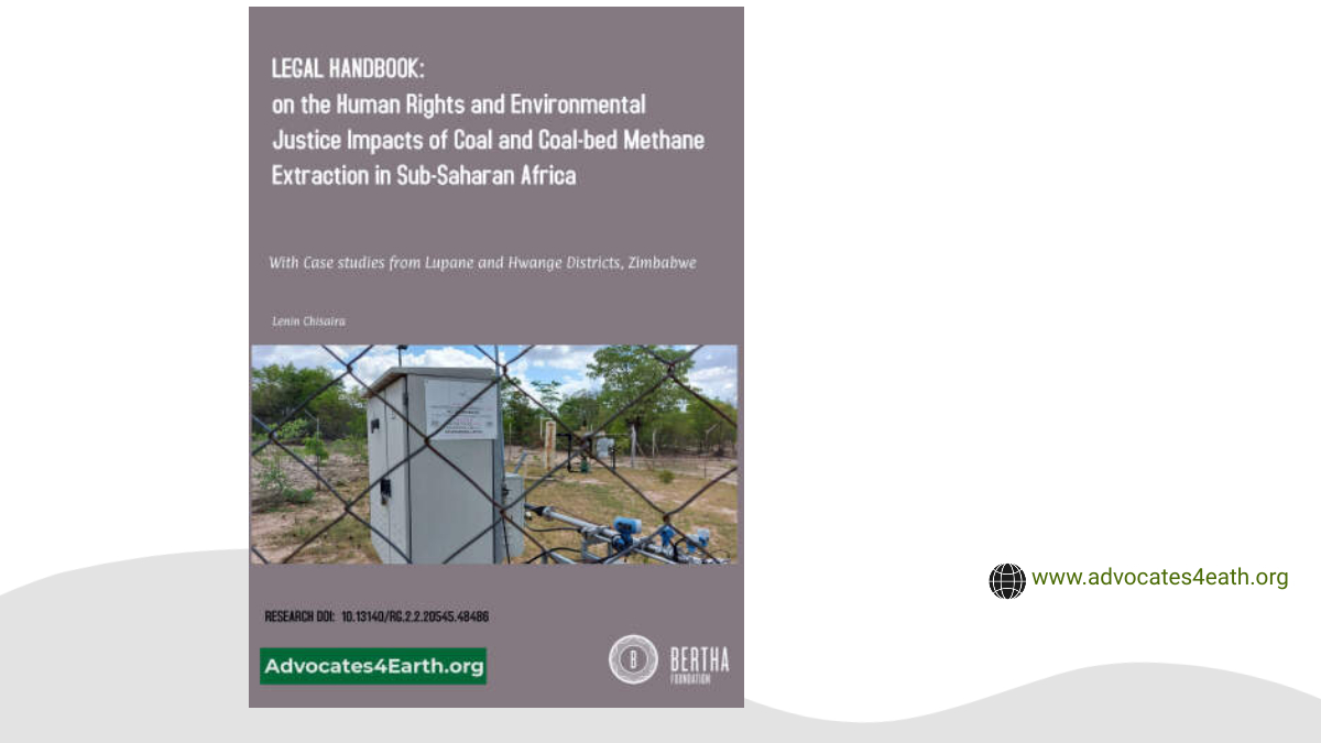 Advocates4Earth's tweet photo. 📢Check out our publication on "Legal Handbook on the Human Rights and Environmental Justice impacts of #Coal and CBM Extraction in Sub-Saharan Africa: With Case Studies from Lupane and Hwange Districts #Zimbabwe" 

Link: https://t.co/W69C0UwcQB

#ClimateJustice #ZAMI2021 #COP26 https://t.co/oiQ213hK6i