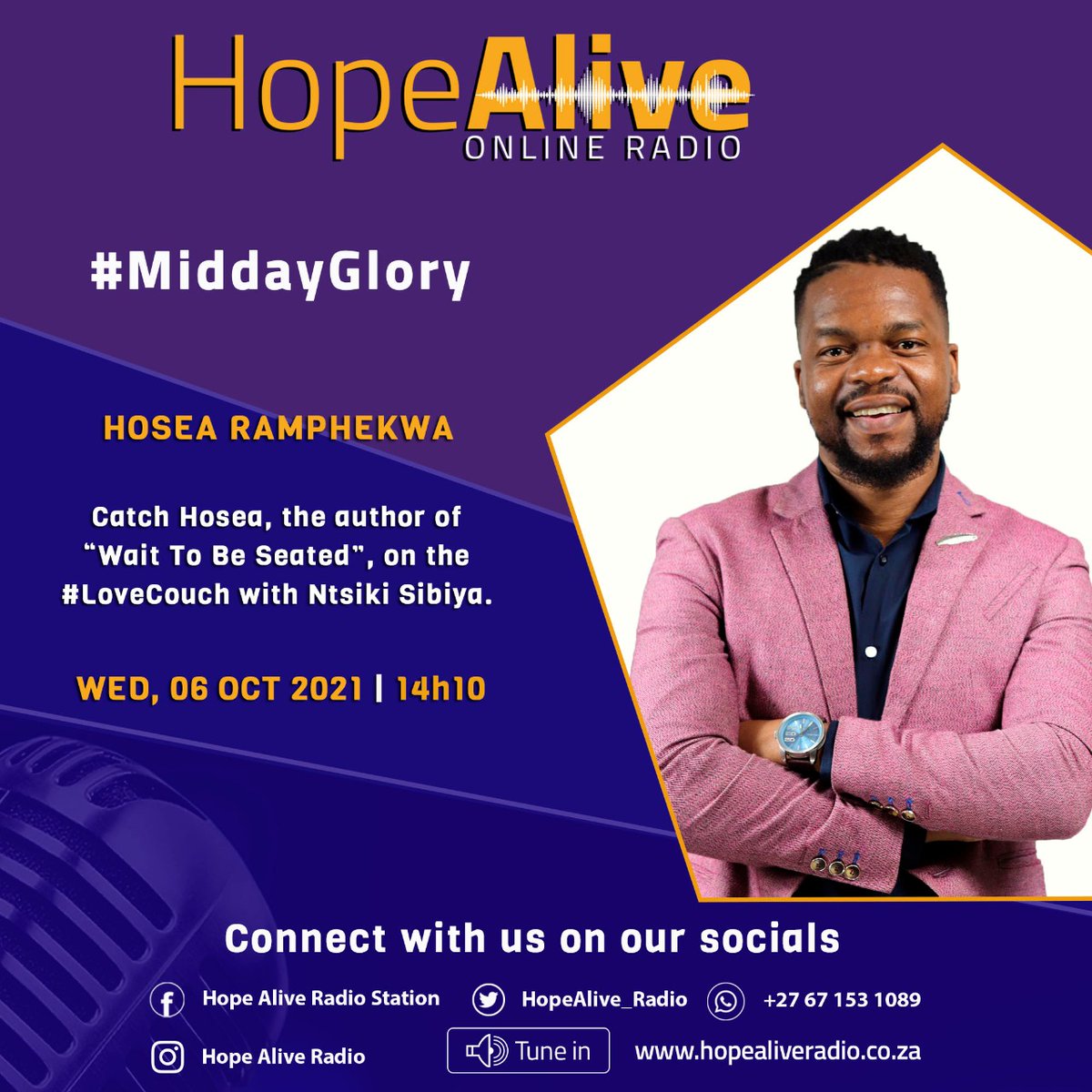 HopeAlive_Radio's tweet photo. Catch the #MiddayGlory with Ntsiki Sibiya. Today on the #LoveCouch we will be chatting to @Hosea Ramphekwa. Don't miss it!
#HopeAliveRadio
#WeAreHAR
Engage: 067 153 1079 https://t.co/Fo7MXZa8Ro