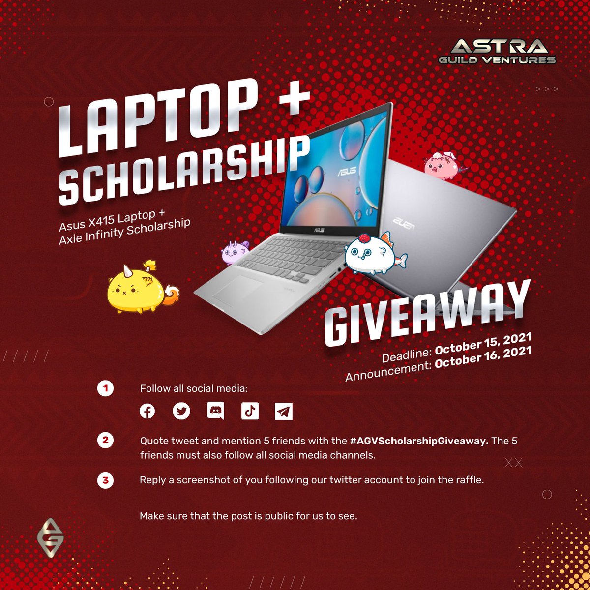 AstraGuild's tweet photo. ✨LAPTOP + AGV AXIE INFINITY SCHOLARSHIP GIVEAWAY✨

Want to get your hands on a brand new Asus X415 Laptop + an AGV Axie Infinity Scholarship?

Here's how: 
1. Follow/Join all social media channels of AGV:
Twitter @AstraGuild 
CEO Edward's Twitter @EdwardSolicito https://t.co/sB7u5b6Tyx