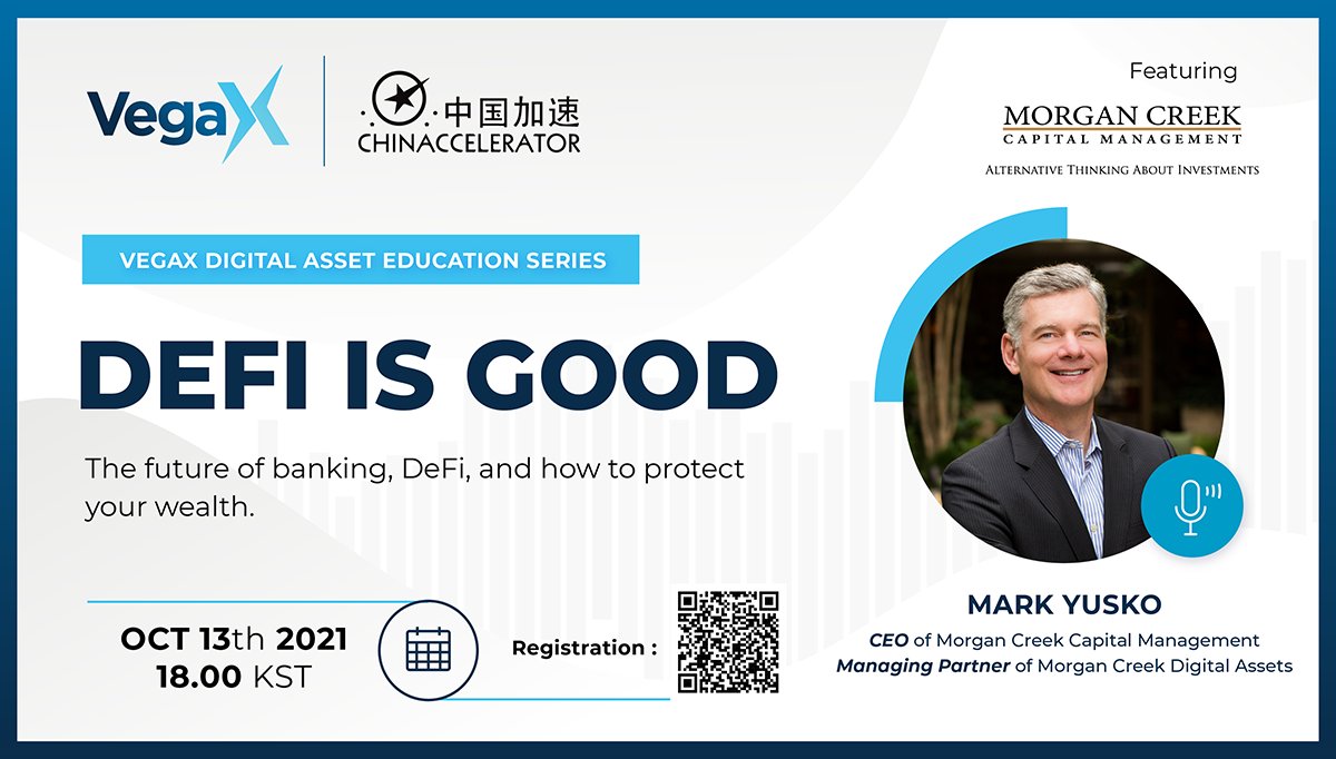 VegaXTech's tweet photo. It's official - DEFI IS GOOD 🎯 Join us + @MarkYusko on the future of #DeFi, impact to #traditional finance & how #regs will evolve 😅
💡Register to learn from a real leader in #FinTech Investing
(🤝🏻@Chinaccelerator)
🎯 Oct. 13, 6 PM KT
✅ https://t.co/V9HLAdhliY
#BTC #VEBE https://t.co/lNVvCcdvIT