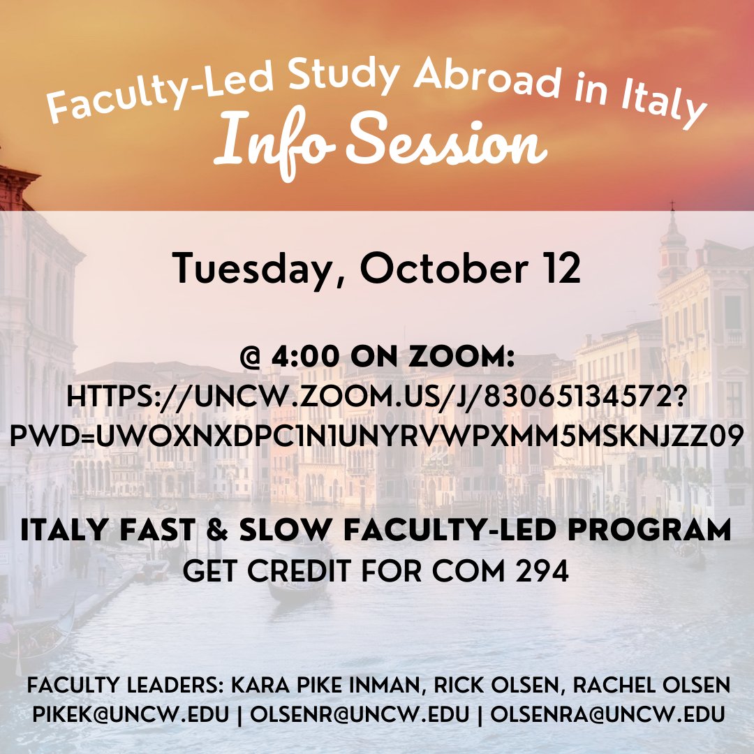 Interested in our Italy: Fast &amp; Slow Faculty-Led Study Abroad Program? Learn more at the information session on Tuesday, October 12 at 4 PM via Zoom: uncw.zoom.us/j/83065134572?…