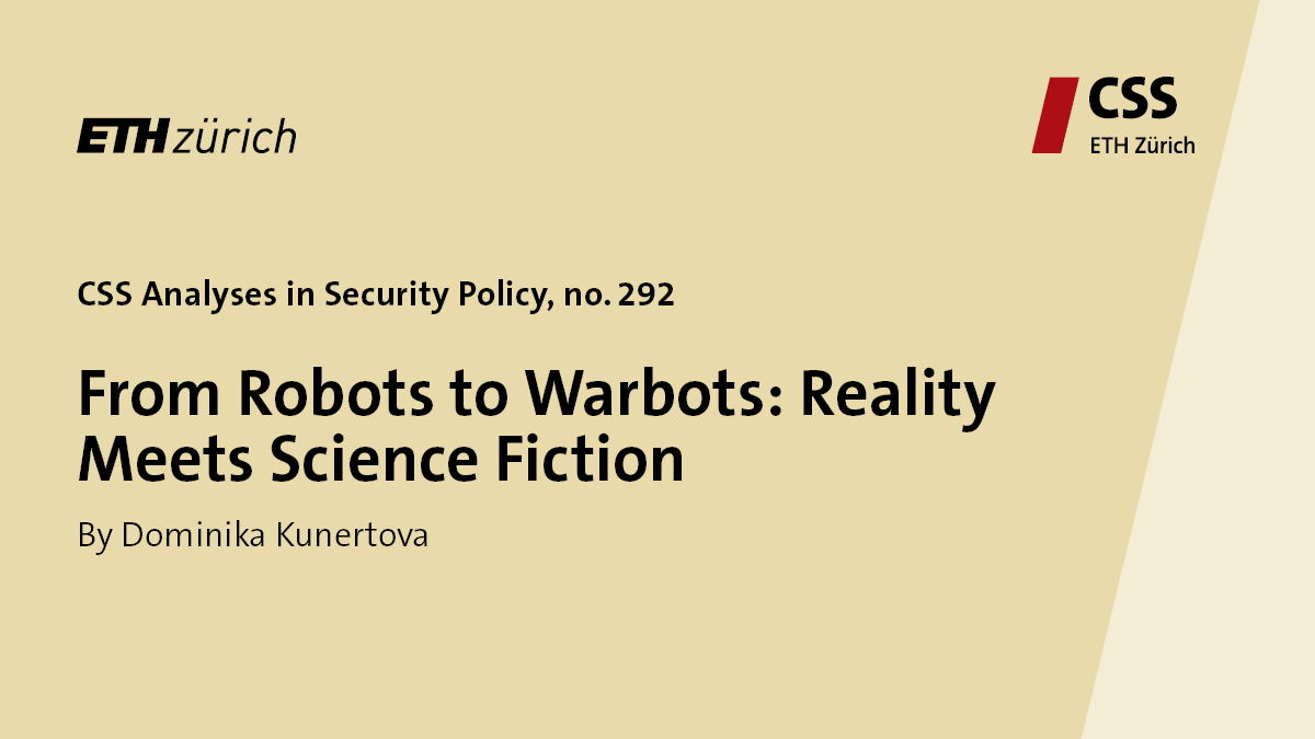 CSS_ETHZurich's tweet photo. Unarmed military #robots have already improved. But despite the long-term efforts to develop fully autonomous systems, no #military robot can lift the fog of war, argues Dominika Kunertova in this #CSSAnalyses: https://t.co/7b388vMf4N #MilitaryCSS #AI_CSS https://t.co/fAYhbNVWmP