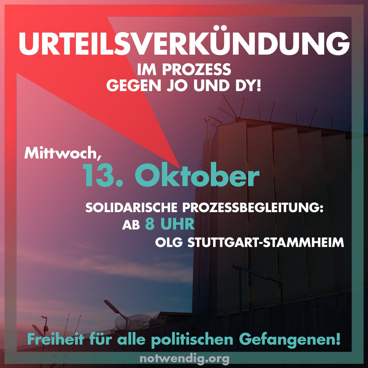 Nicht vergessen: Am Mittwoch geht's vorerst zum letzten Mal nach #stammheim zum #Prozess gegen #freeJo und #freeDy - die Urteilsverkündung steht an. #antifableibtnotwendig