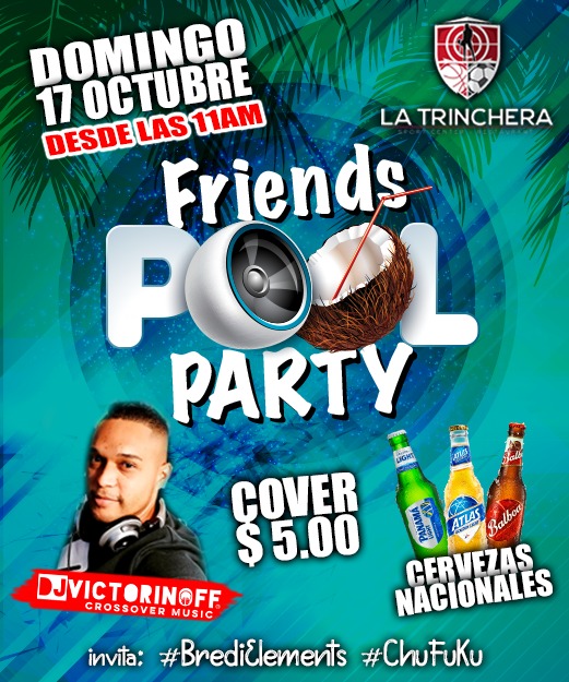 #PoolParty #friends #latrinchera #lachorrera  #crossovermusiclive <a href="/dj_victorinoff/">Victor Murillo</a> desde las 11:00am