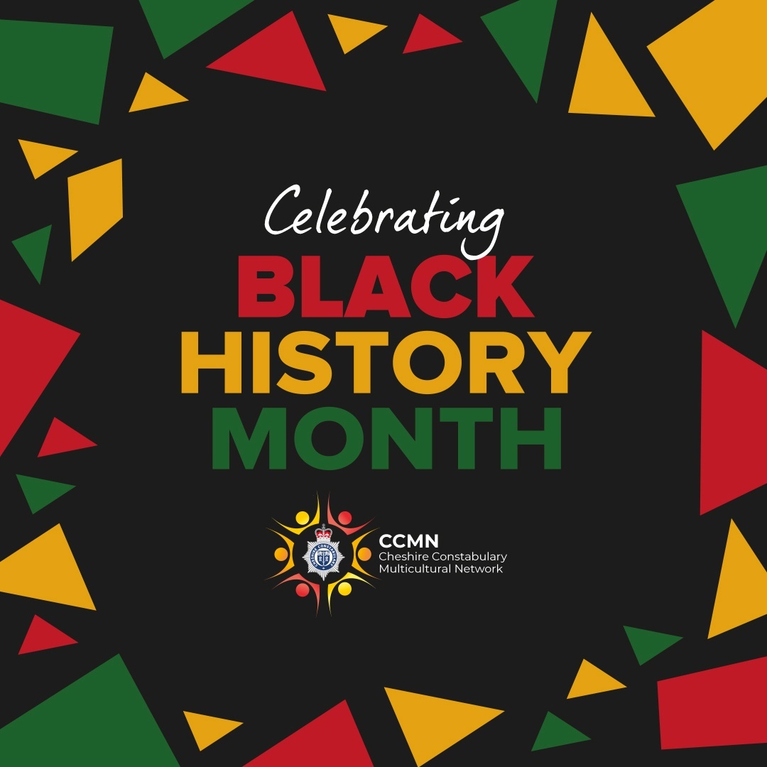 This Black History Month, members of Cheshire Constabulary's Multicultural Network will be sharing a day in their life - you can follow them on Twitter (@CCMNUK) for regular updates and we'll be showing highlights on our Facebook and Instagram stories! #BHM