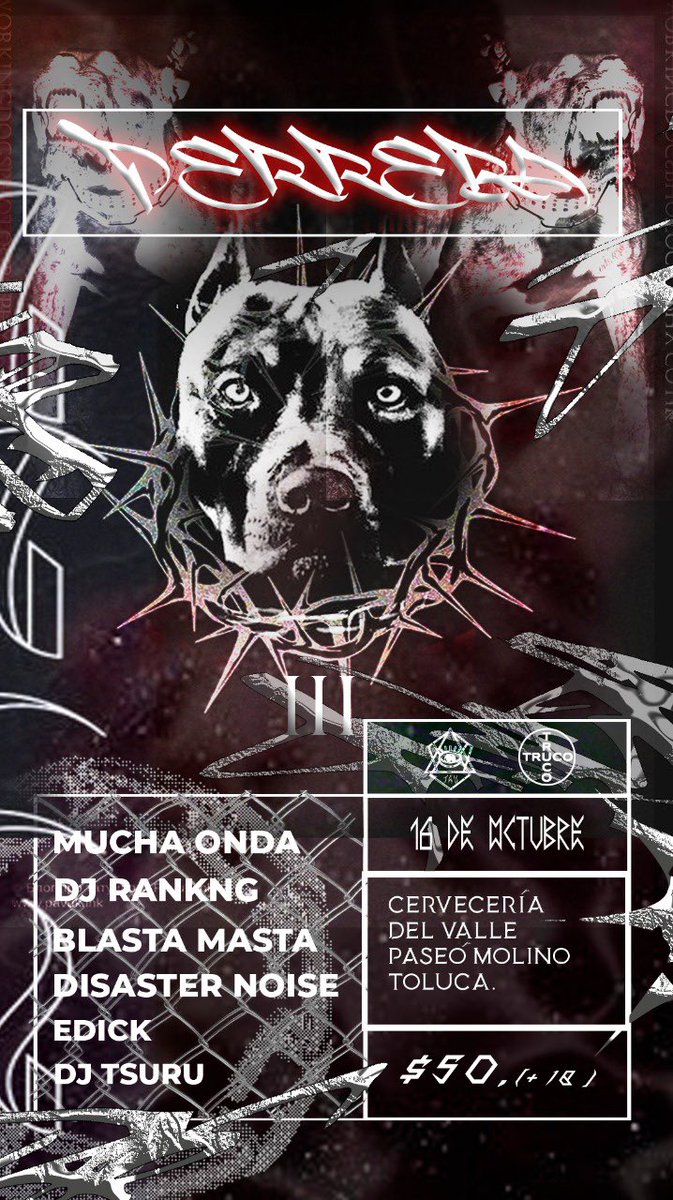Se viene “Perrera III”🔥 por <a href="/TrucoMag/">Truco Magazine</a> &amp; T.A.U, Sábado 16 de Octubre con <a href="/Mucha_Onda_tv/">Mucha Onda</a>, Dj Rankng, @BlastaMastaMX, <a href="/DisasterNoiseOf/">DisasterNoiseOficial</a>, EDICK y Dj Tsuru 

📍 @Cervecería Del Valle (Paseo Molino, Toluca) 

Artwork x plaka666 ❤️‍🔥