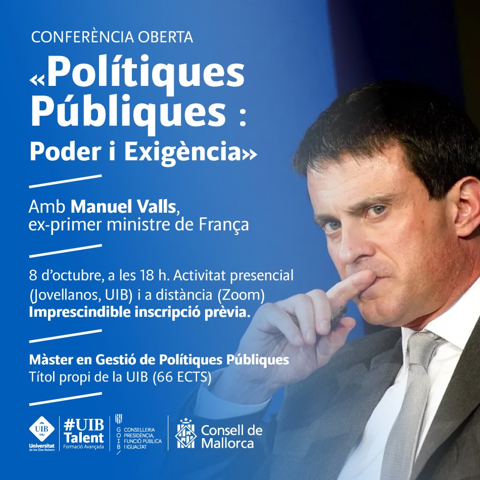 📣 Aquest divendres 8 d'octubre, a les 18 h, <a href="/manuelvalls/">Moi yé mapel</a> impartirà la conferència "Polítiques Públiques: Poder i Exigència". La xerrada forma part de l'acte de cloenda del Màster en Gestió de Polítiques Públiques. Informació i inscripció aquí: bit.ly/MVallsUIB