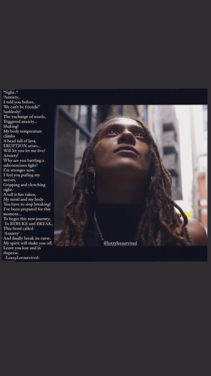 A Poem By Me: @loxxyleesurvived 
Mind Body and Soul. 🖤🤍🖤

*Sighs..*
“Anxiety…
I told you before,
We can’t be friends!”
Suddenly!
The exchange of words,
Triggered anxiety…
Shaking!
My body temperature climbs
A head full of lava,
ERUPTION arises…