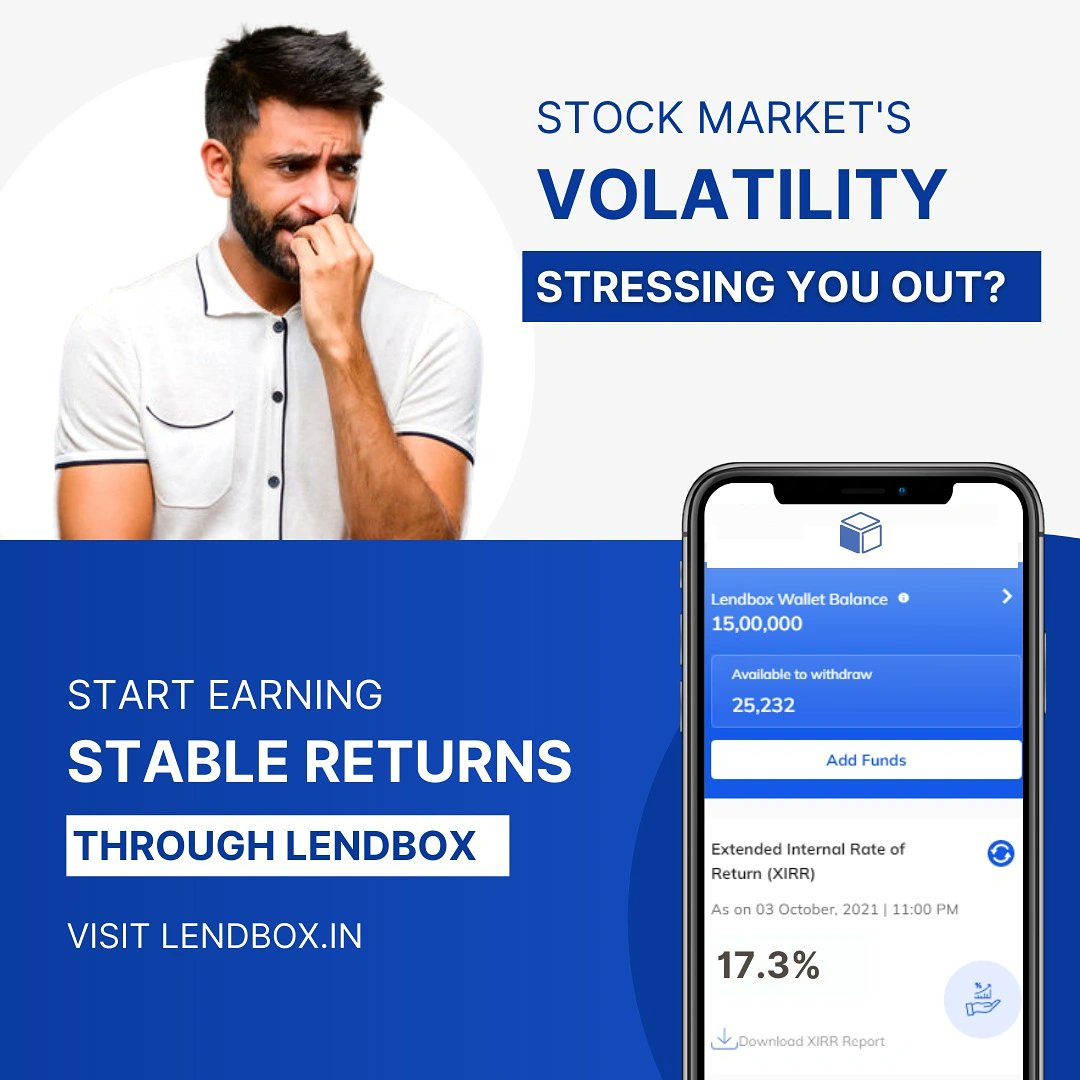 Volatility in the stock markets are difficult to navigate and understand, to get some peace of mind and stable returns of around 12-14% with a wide range of Debt investment products through Lendbox.

To know more, sign up now @ bit.ly/lbswealth

#Investing #stocks #trading