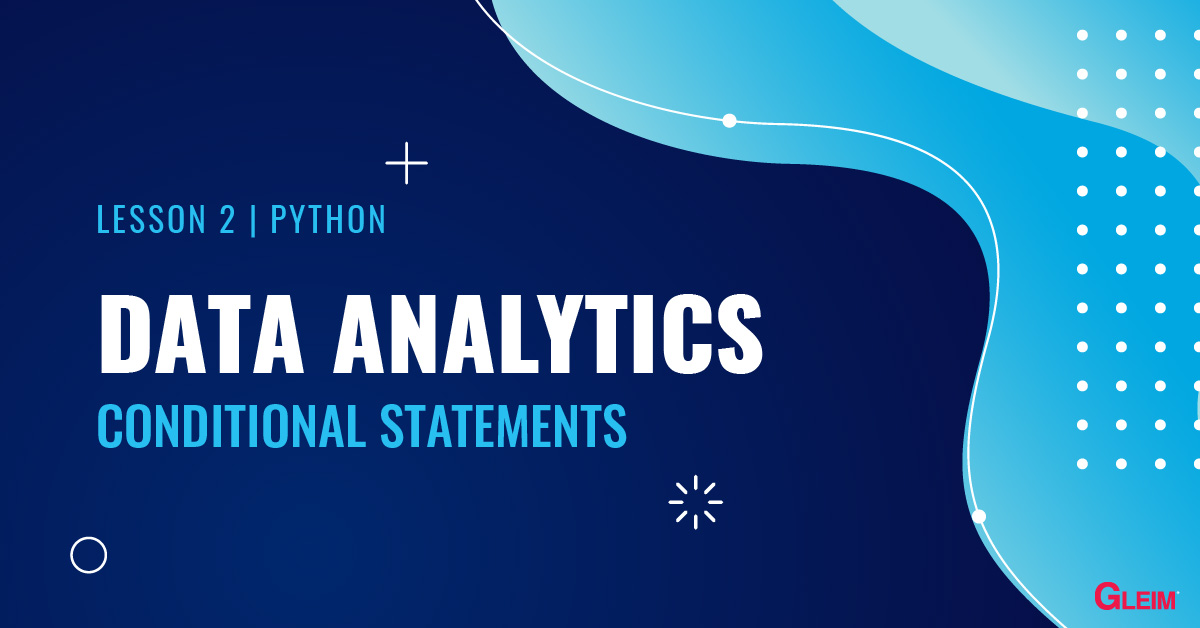 GleimCPAReview's tweet photo. Don't miss the second blog in our Data Analytics series on Python! This blog covers the basics of conditional statements and includes exercises you can practice with. Read the blog at https://t.co/ev8xMjiEuL. #dataanalytics #CPA https://t.co/LKkinI7bkO