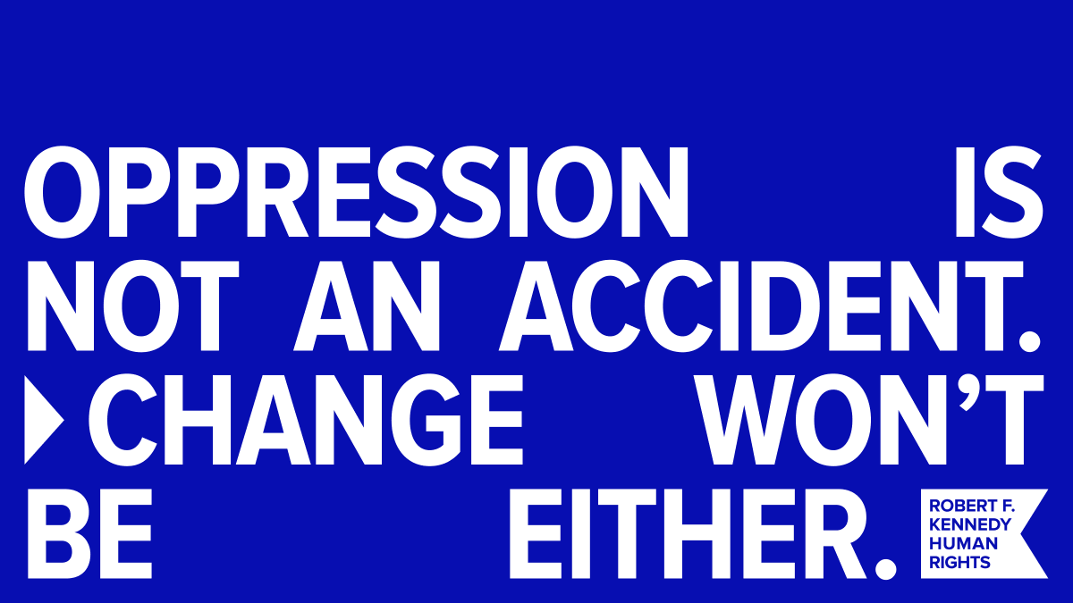 Working alongside on the ground partners, we confront systemic problems with action aimed at structural change. We have more work to do. Learn more at rfkhumanrights.org.