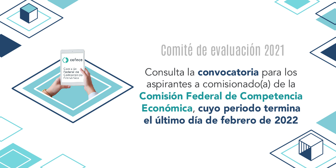 cmtevalua's tweet photo. Participa en el procedimiento de selección de aspirantes a ocupar la vacante cuyo periodo termina el último día de febrero de 2022 en el órgano de gobierno de la @cofecemx. Consulta las bases en: https://t.co/dx6c0uQMkl https://t.co/OnXoIglhqQ