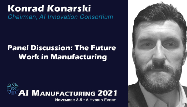 AIManufactConf's tweet photo. Manufacturers and the unavoidable collision of the blue collar workforce and Industry 5.0 - A panel discussion moderated by Konrad Konarski from @AI_Consortium_. Panelists from though leaders such as @PPG, @Goodman_Mfg, @Vallourec, and @Team_IPR.
https://t.co/5XoLkxZkXs https://t.co/IXBPaulVuy