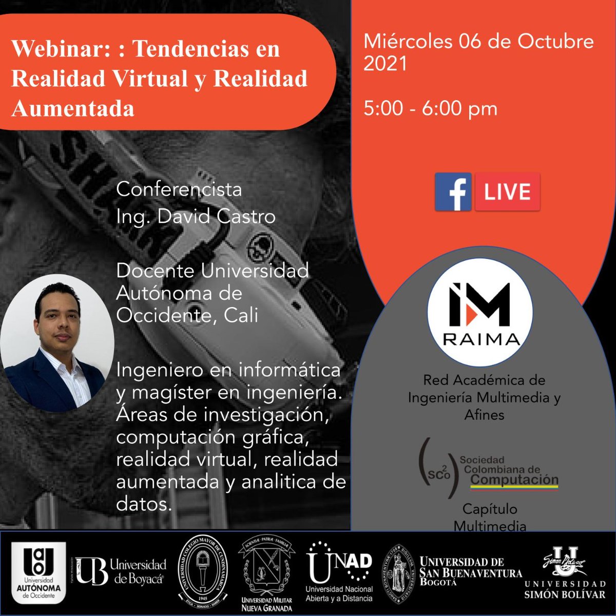 Cordialmente invitados al webinar "Tendencias en Realidad Virtual y Realidad Aumentada" que será desarrollado el día de hoy 6 de octubre a partir de las 5 pm. 

La transmisión se realizará a través de la página oficial de RAIMA en Facebook: facebook.com/Red-Acad%C3%A9…