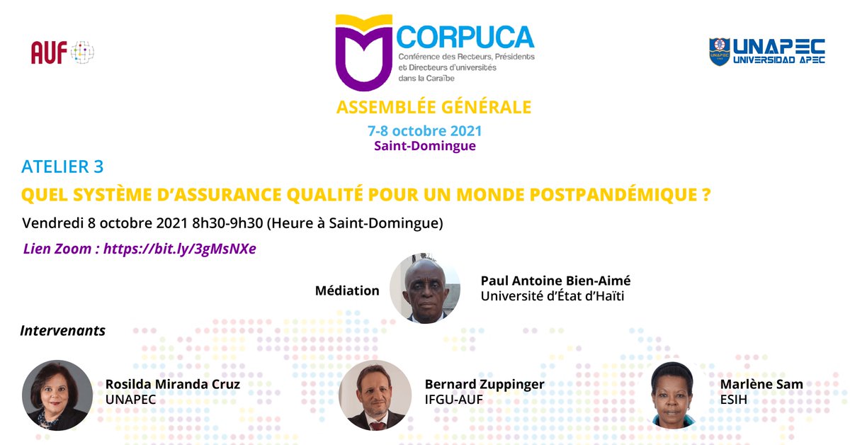AUF_Caraibe's tweet photo. Depuis bientôt 2 ans, le monde est touché par une crise sanitaire inédite. "Quel système d'#assurancequalité pour le monde postpandémique?", le thème qui sera débattu dans l'atelier 3 de l'#AGCORPUCA
Inscriptions : https://t.co/CCZJnMcmum
📆 8 octobre
⏰ 8h30 (H à Saint-Domingue) https://t.co/w1o5Kdney7